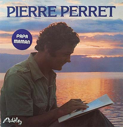 Pierre PERRET Papa maman